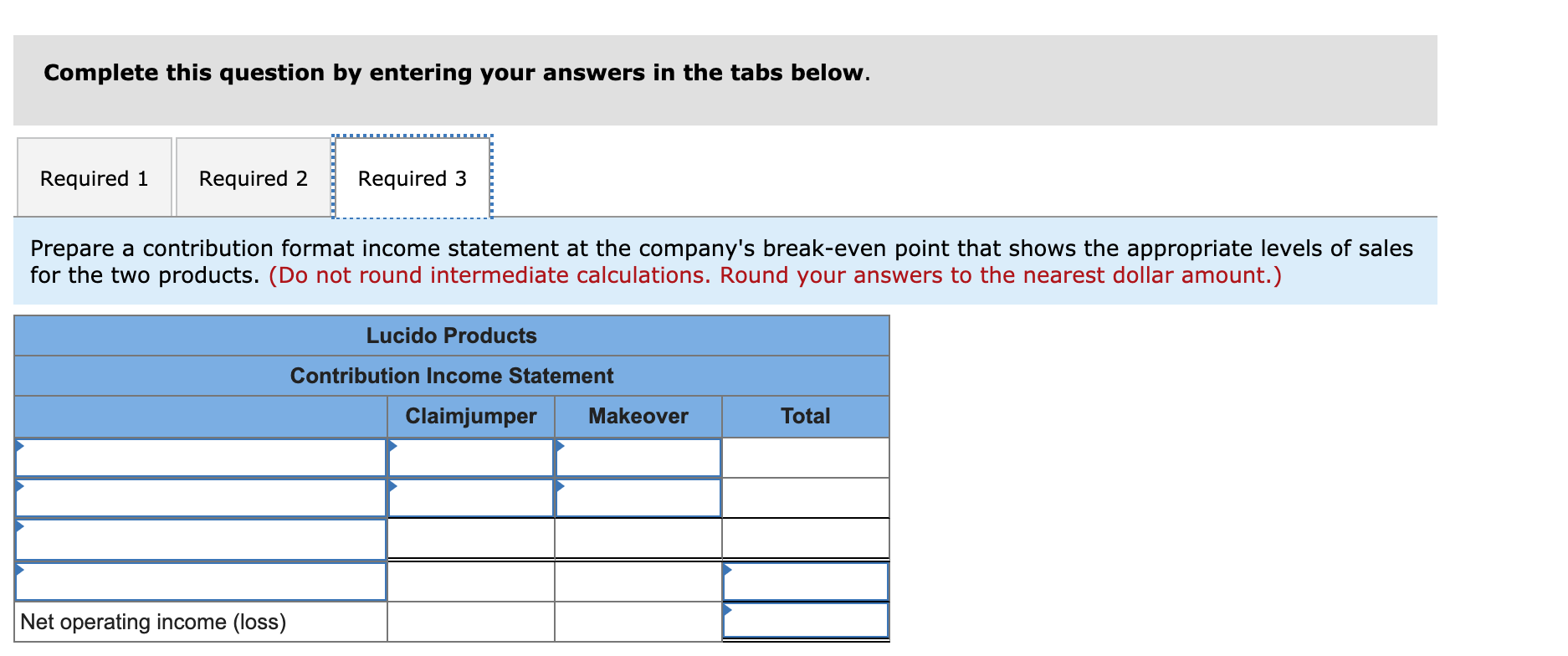 150,000 37,500 112,500 87,525 $ 24,975 Required: 1. What is the overall