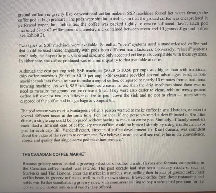 article? KRAFT FOODS: THE COFFEE POD LAUNCH (A) Aleem Visram prepared this