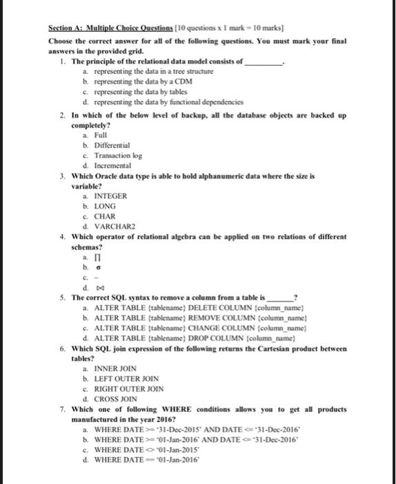  Course Name: Introduction to Database Section A: Multiple Choice Questions [