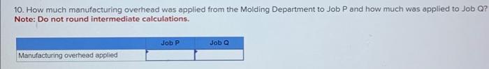 to enable calculating departmental overhead rates: The direct materials cost, direct labor
