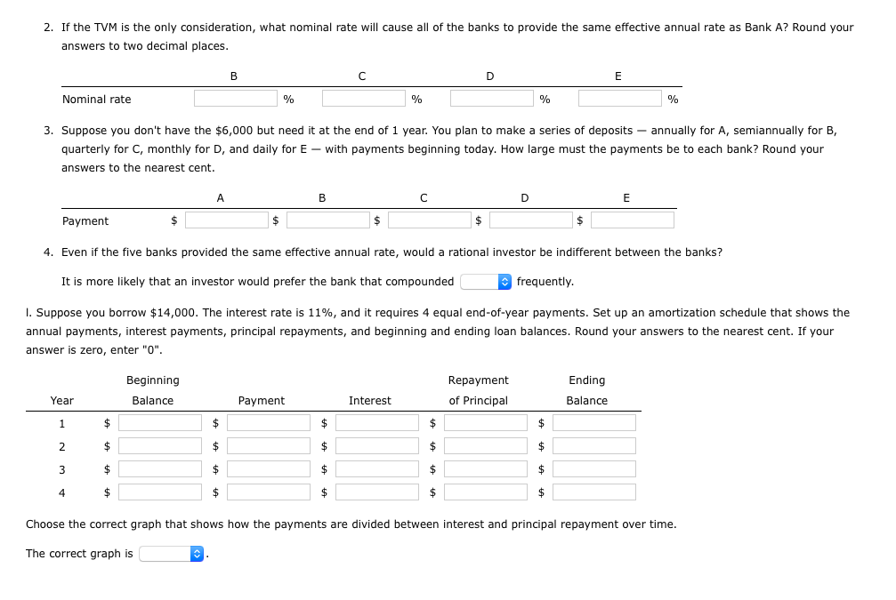 5 years? Round your answers to the nearest cent. Choose the correct