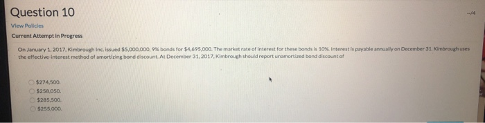  -14 Question 10 View Policies Current Attempt in Progress On January