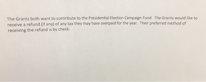 and Melissa Grant. Ignore the requirement to attach the form(s) W-2 to