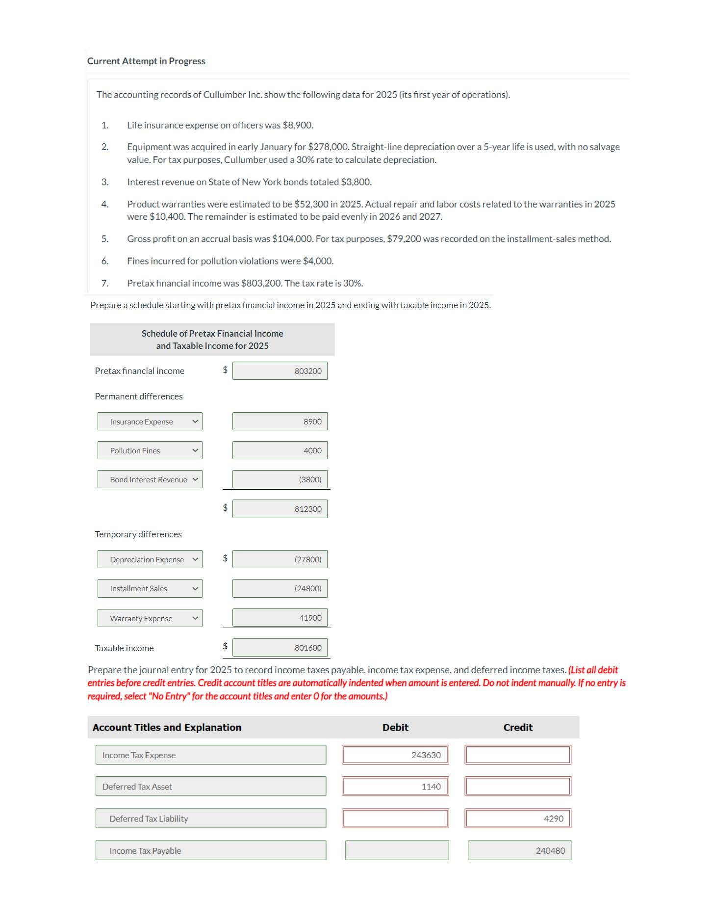  Prepare the journal entry for 2025 to record income taxes payable,