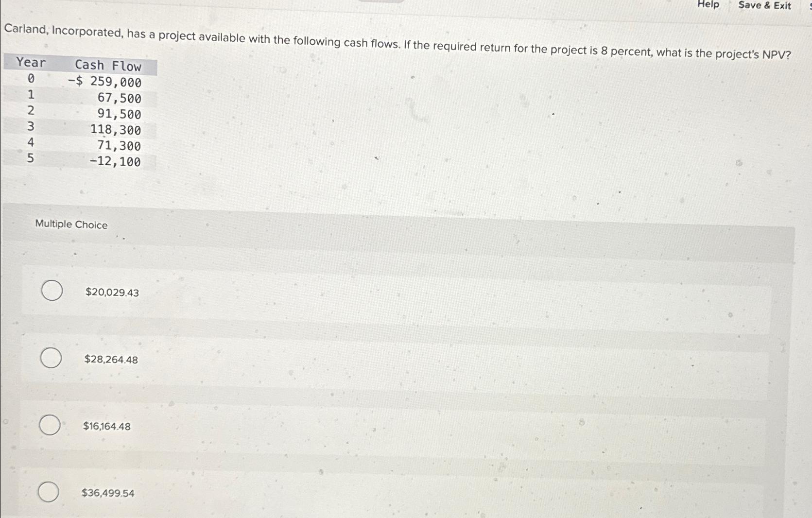  Help Save & Exit Carland, Incorporated, has a project available with