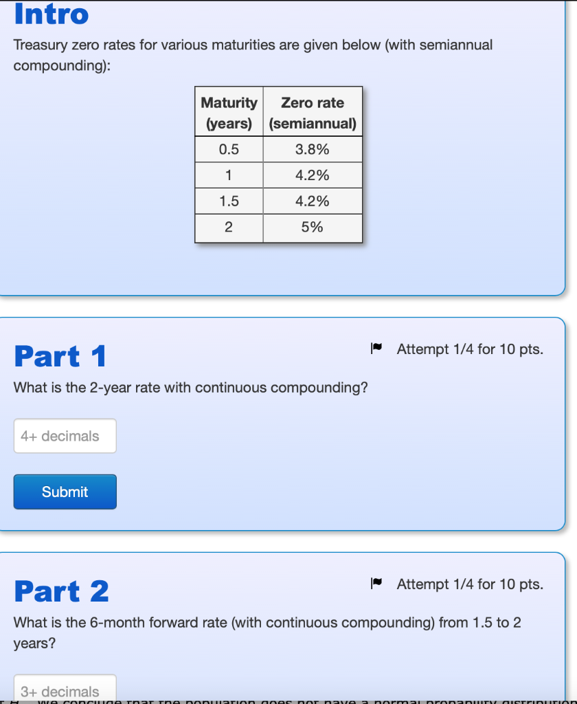 Intro Treasury zero rates for various maturities are given below (with