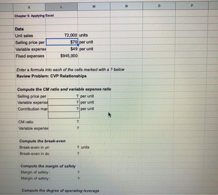  solution P K Chapter 5: Applying Excel Data 72,000 units $70