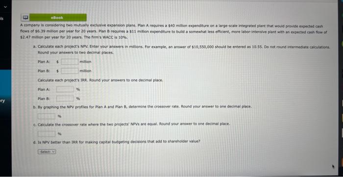  ry E eBook A company is considering two mutually exclusive expansion