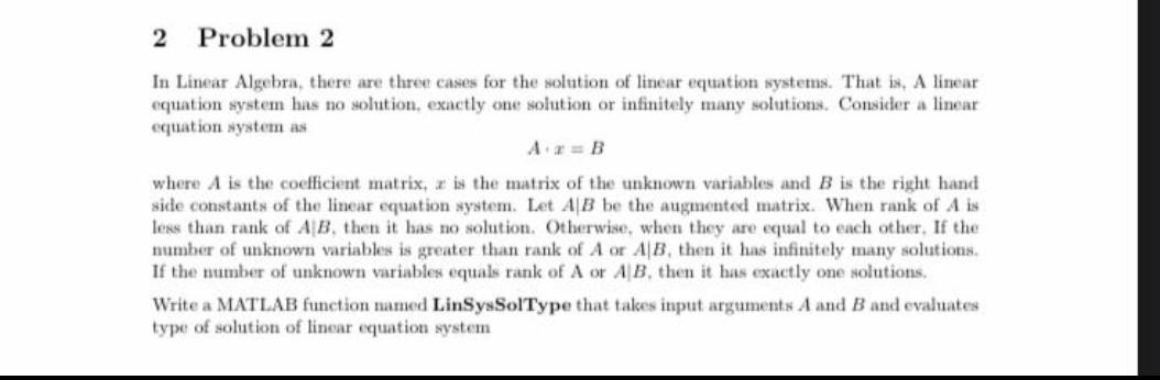  2 Problem 2 In Linear Algebra, there are three cases for