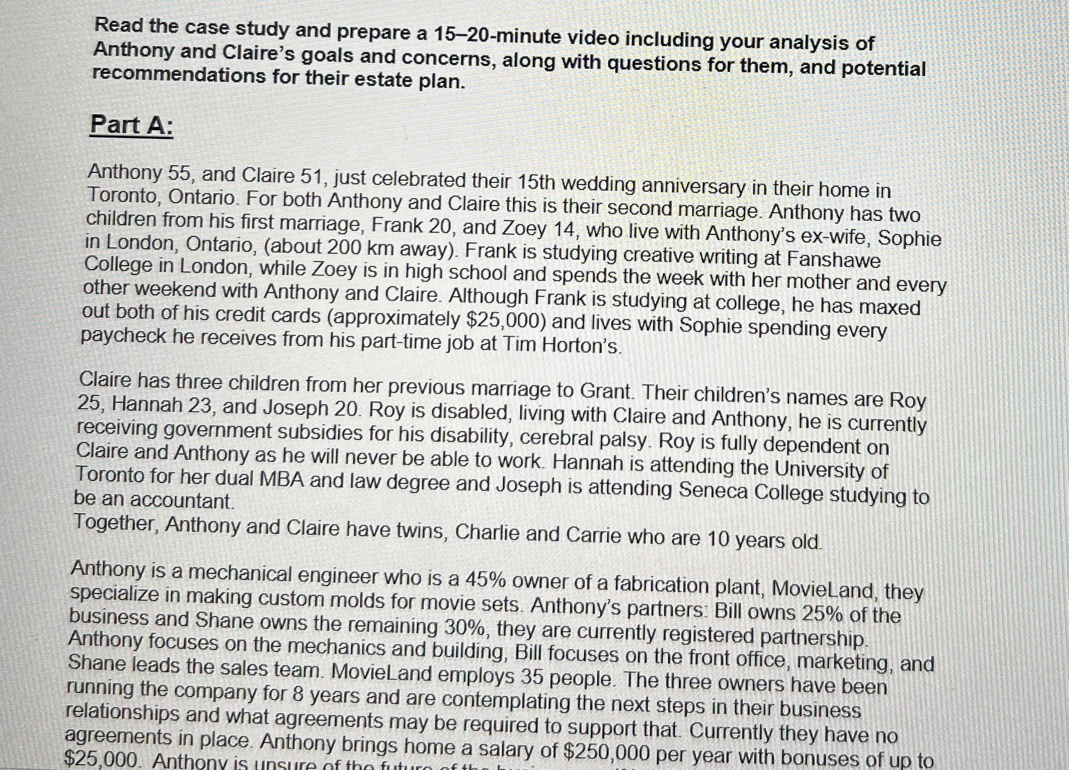  Read the case study and prepare a 15-20-minute video including your