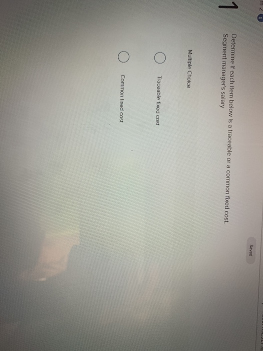  Il 21 Saved 1 Determine if each item below is a
