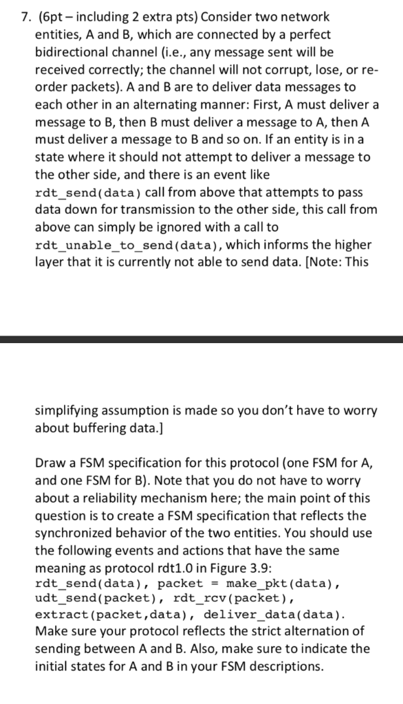  7. (6pt- including 2 extra pts) Consider two network entities, A