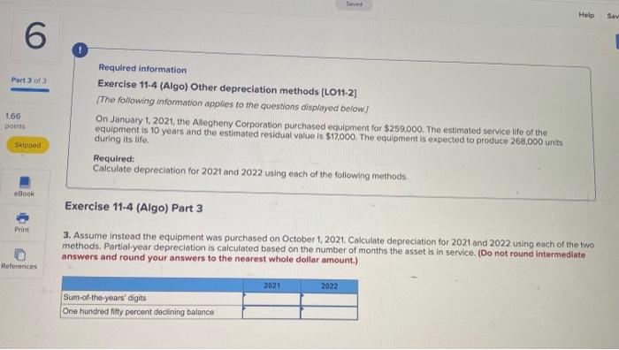 1, 2021, the Allegheny Corporation purchased equipment for $259,000. The estimated service