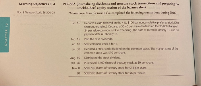  Learning Objectives 3, 4 P12-38A Journalizing dividends and treasury stock transactions