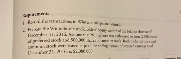 and preparing the stockholders' equity section of the balance sheet Winterborn Manufacturing