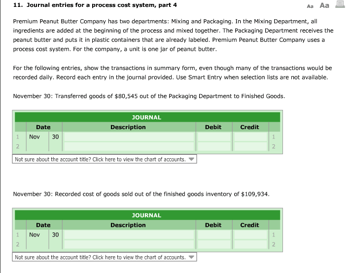 Aa Premium Peanut Butter Company has two departments: Mixing and Packaging. In
