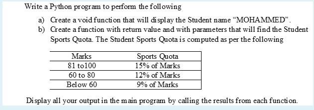  Write a Python program to perform the following a) Create a