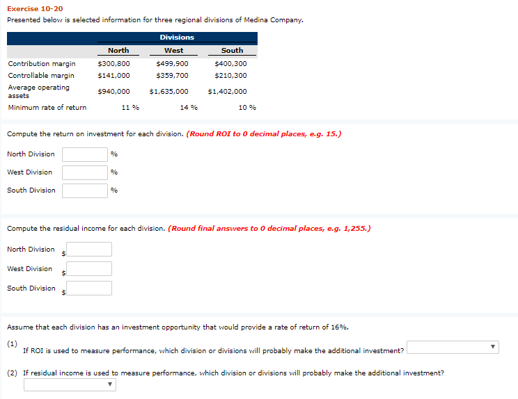  Exercise 10-20 Presented below is selected information for three regional divisions