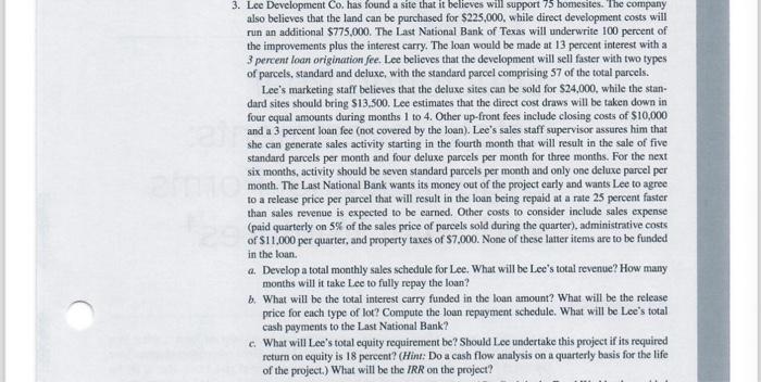 please help me solve this question on excel. 3. Lee Development Co.