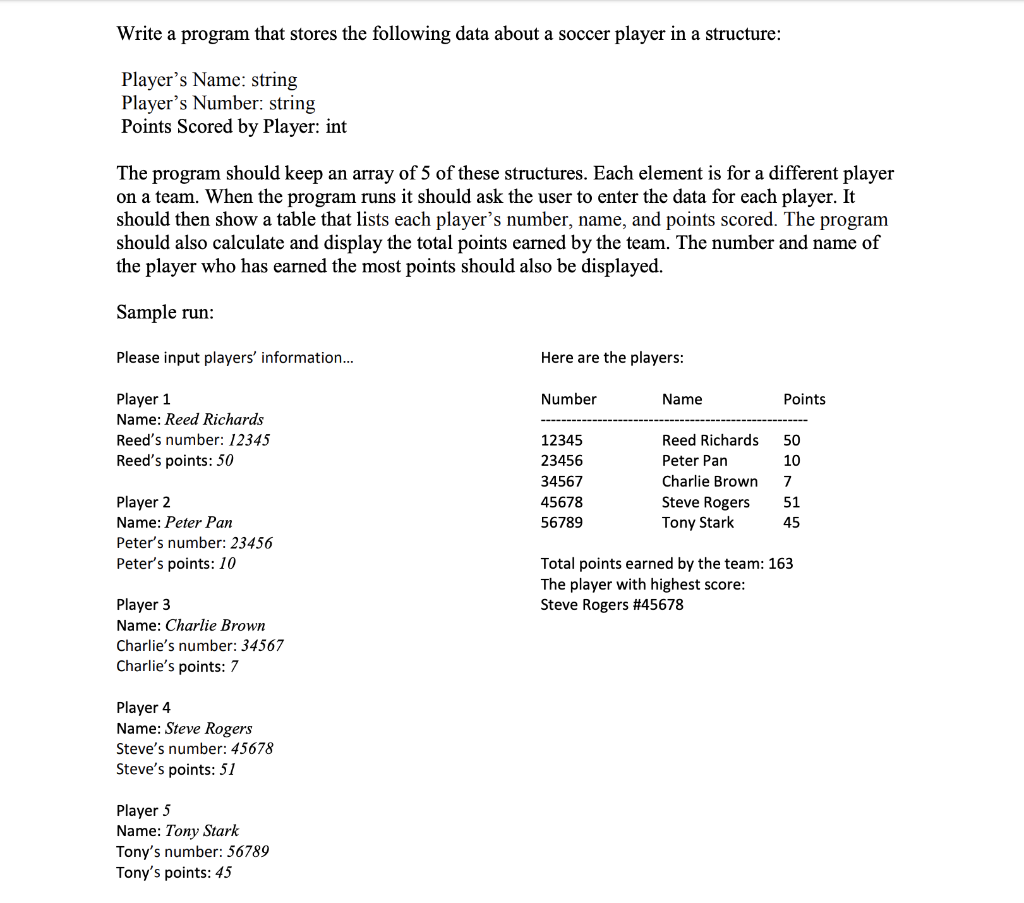 C++ programm Write a program that stores the following data about a