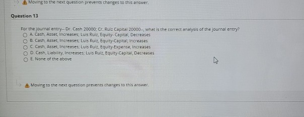 Moving to the next question prevents changes to this answer. Question