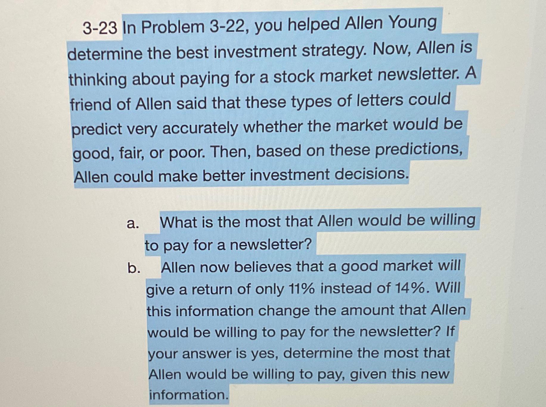  3-23 In Problem 3-22, you helped Allen Young determine the best