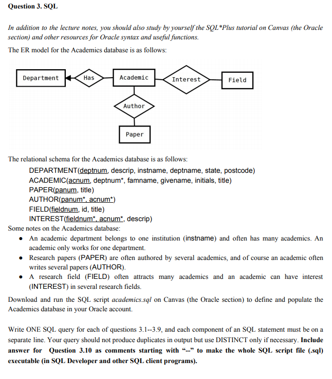  QUESTIONS : Question 3. SQL In addition to the lecture notes,