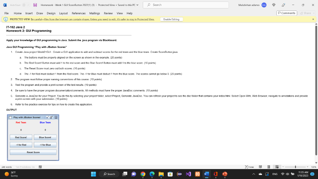  Apply your knowledge of GUI programming in Java. Submit the _java