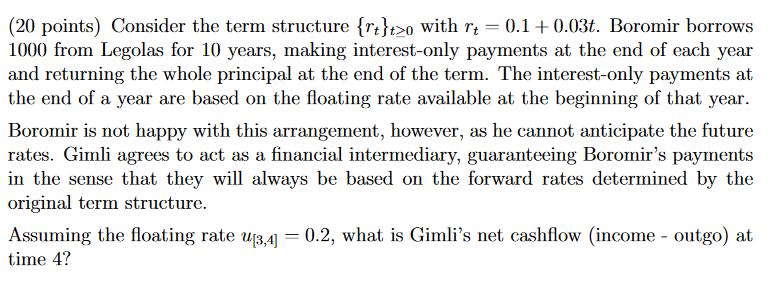 Please don't use the excel (20 points) Consider the term structure