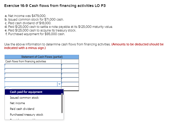  Exercise 16-9 Cash flows from financing activities LO P3 a. Net