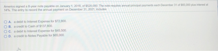  Americo signed a 8-year note payable on January 1, 2018, of
