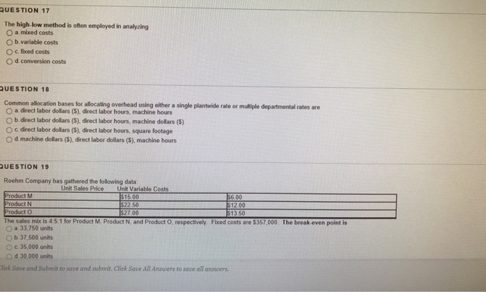  The high-low method is often employed in analyzing a. mixed costs