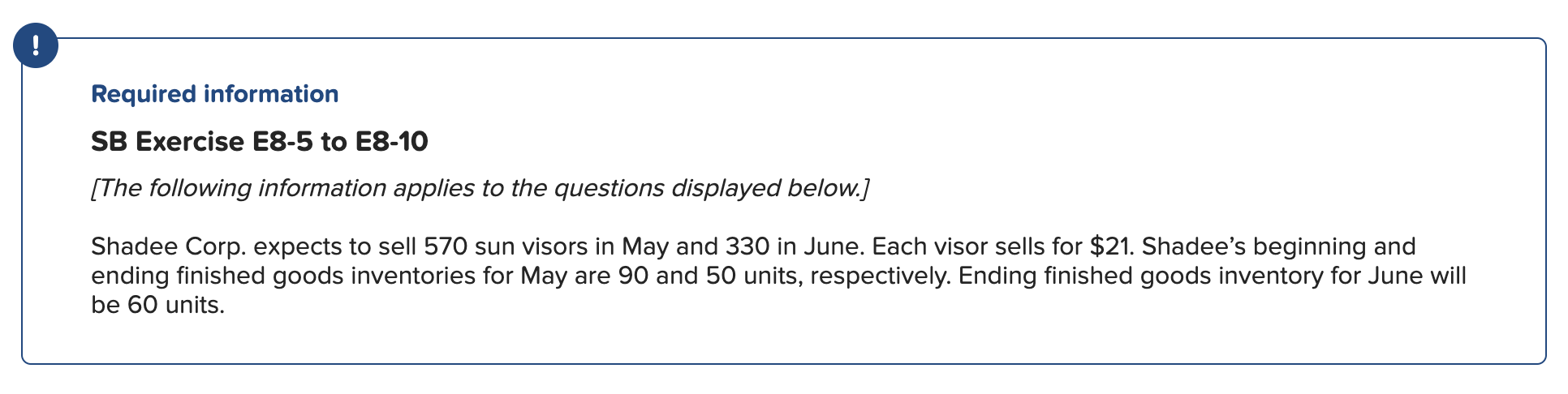 ! Required information SB Exercise E8-5 to E8-10 (The following information