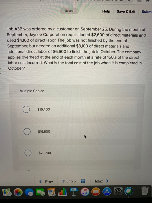  Saved Help Save & Exit Submi Job A3B was ordered by