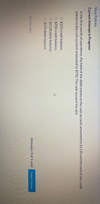  View Policies Current Attempt in Progress In the first month of