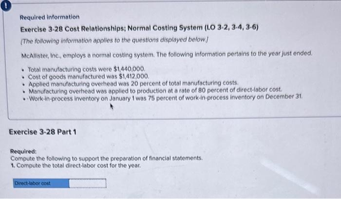  Required information Exercise 3-28 Cost Relationships; Normal Costing System (LO 3-2,