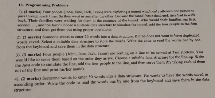  Write the code for the following in java 13. Programming Problems: