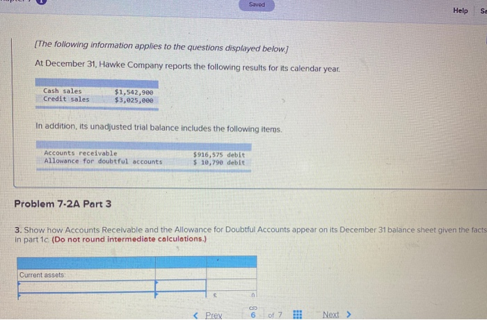 $916,575 debit $ 10,790 debit Problem 7-2A Part 1 Required: 1. Prepare