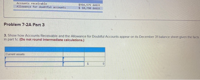 the adjusting entry to record bad debts under each separate assumption a.