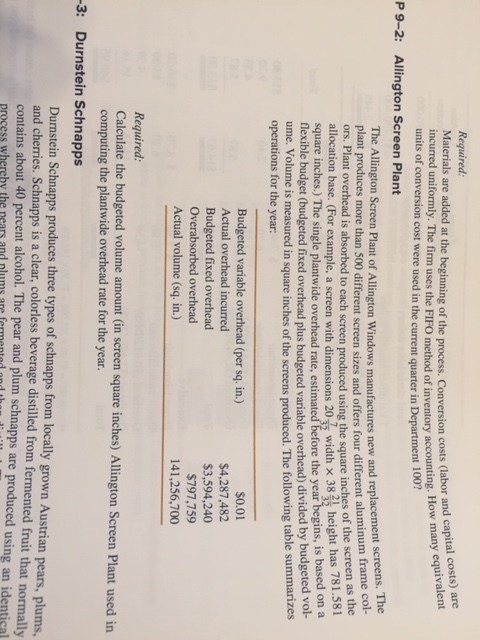  9-2 is the question Required: Materials are added at the beginning