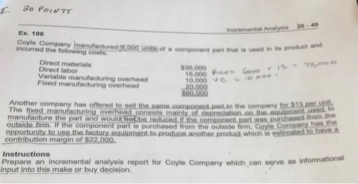 I. 20 POINTS 20 - 49 Incremental Analysis part that is