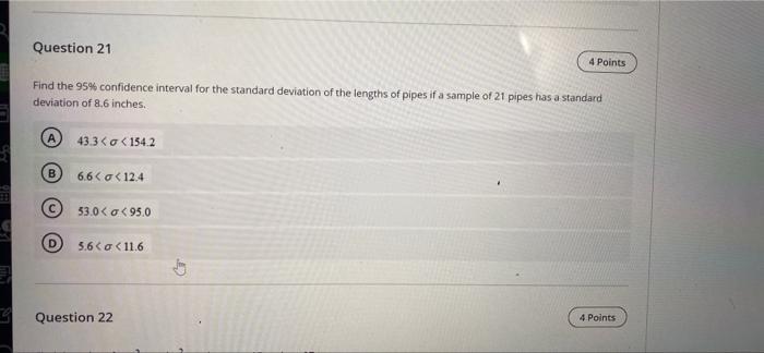  Question 21 4 Points Find the 95% confidence interval for the