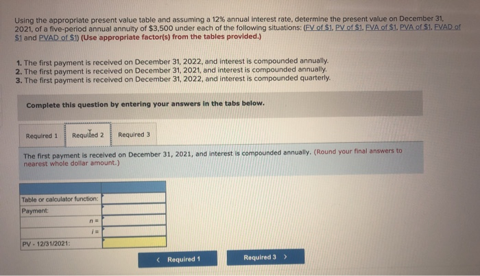 interest rate, determine the present value on December 31, 2021, of a