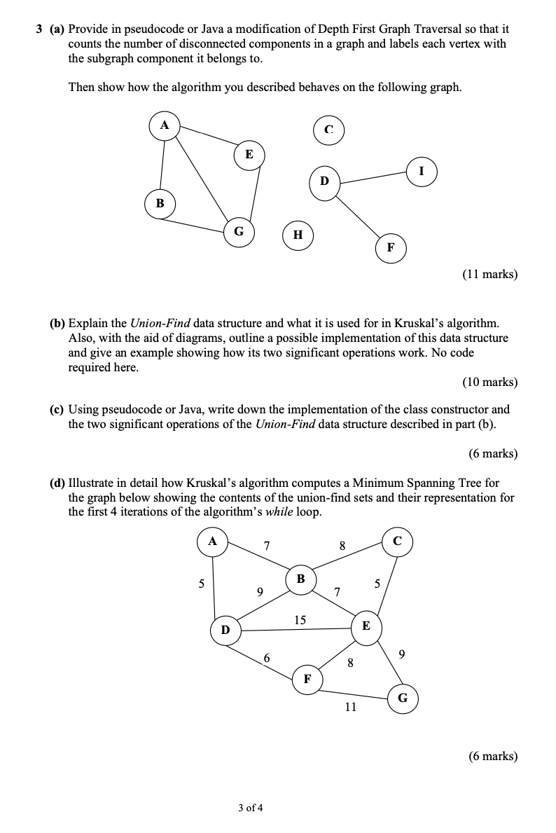  3(a) Provide in pseudocode or Java a modification of Depth First