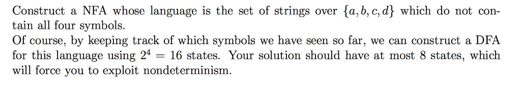Construct a NFA whose language is the set of strings over