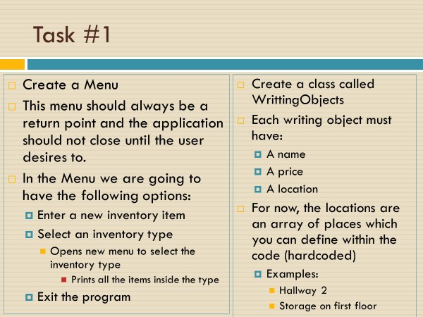 To develop in C++ Task #1 Create a class called WrittingObjects Create