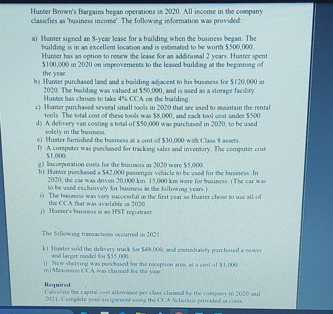 please answer the question in CCA SCHEDULE GIVEN. thanks Hunter Brown's