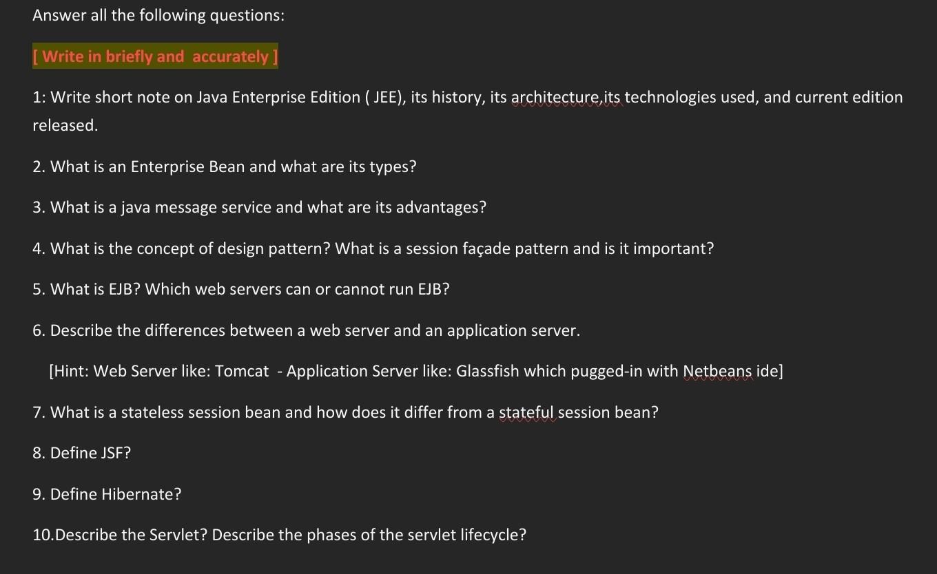  1: Write short note on Java Enterprise Edition ( JEE), its
