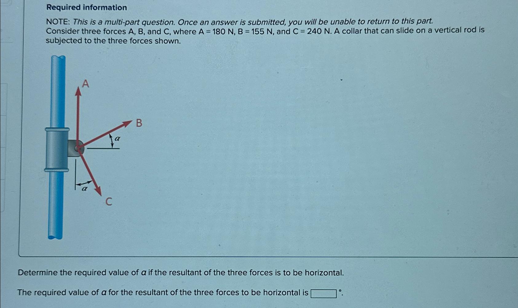  Required information NOTE: This is a multi-part question. Once an answer