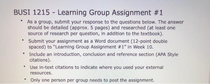  BUSI 1215 - Learning Group Assignment #1 As a group, submit